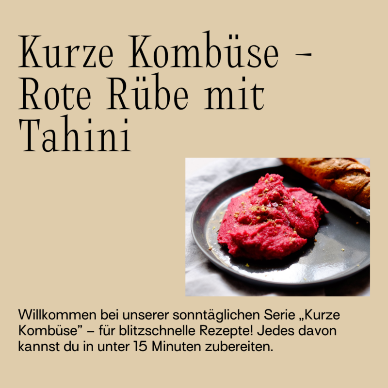 <15 Minuten: Rote Rübe mit Tahini