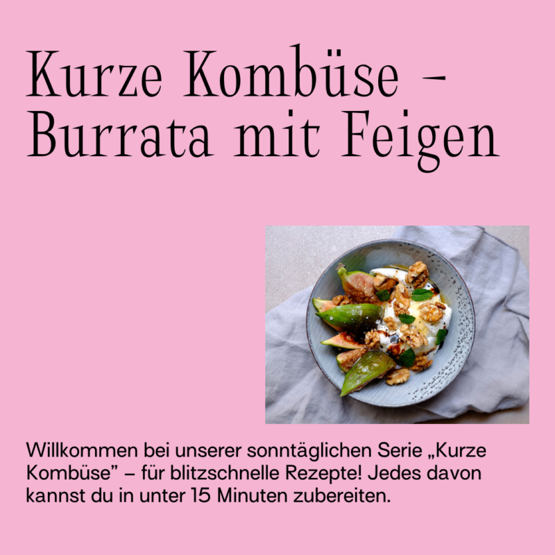 <15 Minuten: Burrata mit ­Feigen